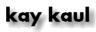kay kaul